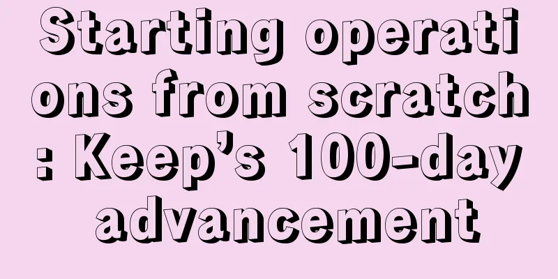 Starting operations from scratch: Keep’s 100-day advancement