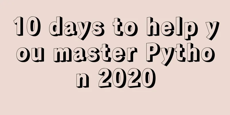 10 days to help you master Python 2020