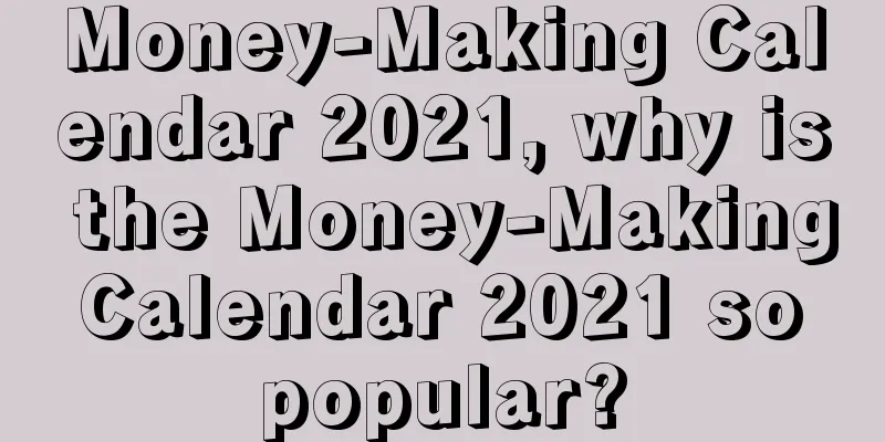 Money-Making Calendar 2021, why is the Money-Making Calendar 2021 so popular?