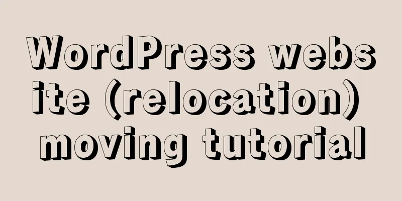 WordPress website (relocation) moving tutorial