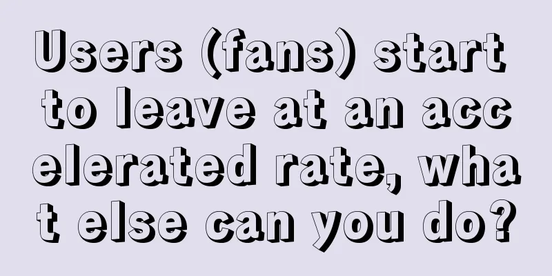 Users (fans) start to leave at an accelerated rate, what else can you do?