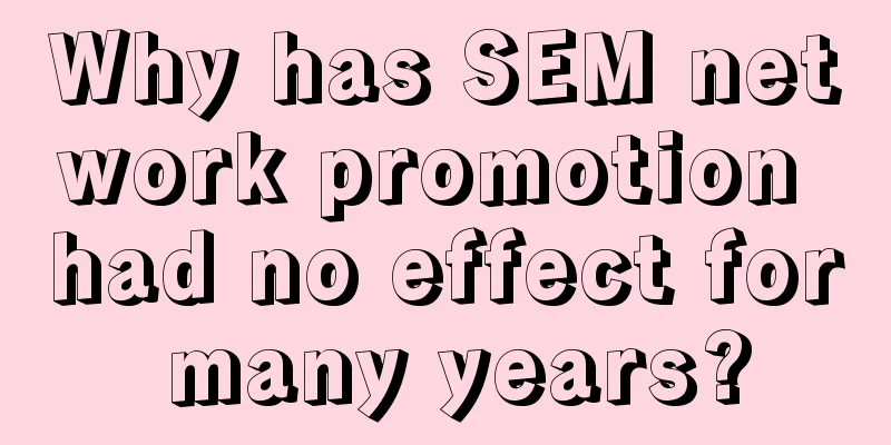 Why has SEM network promotion had no effect for many years?