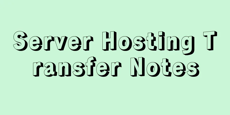 Server Hosting Transfer Notes