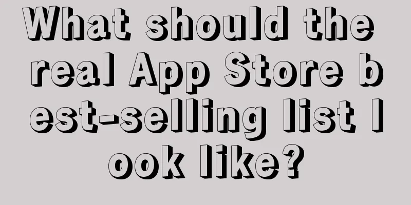 What should the real App Store best-selling list look like?