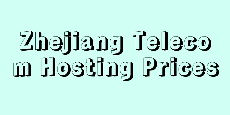 Zhejiang Telecom Hosting Prices