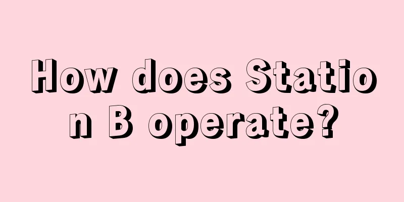 How does Station B operate?