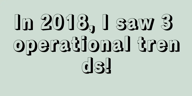 In 2018, I saw 3 operational trends!