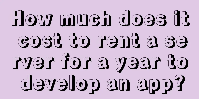 How much does it cost to rent a server for a year to develop an app?