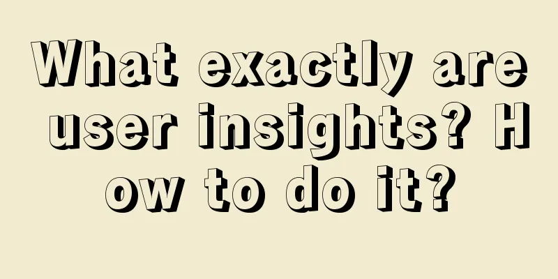 What exactly are user insights? How to do it?