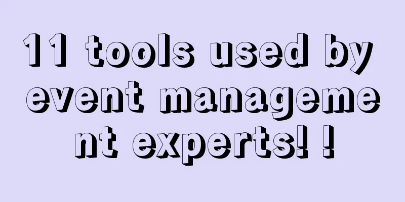 11 tools used by event management experts! !