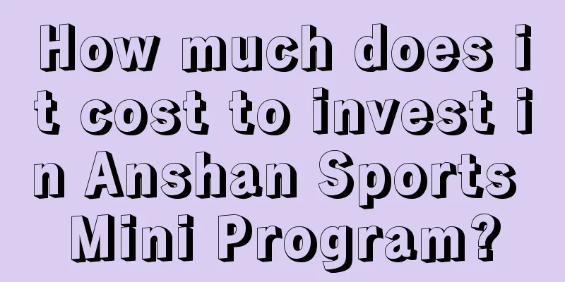 How much does it cost to invest in Anshan Sports Mini Program?