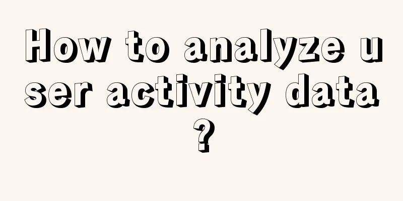 How to analyze user activity data?