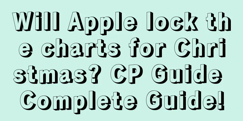 Will Apple lock the charts for Christmas? CP Guide Complete Guide!