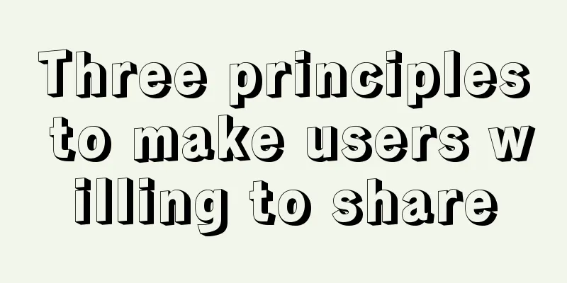 Three principles to make users willing to share