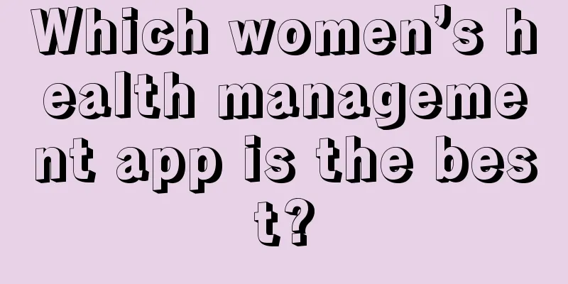 Which women’s health management app is the best?