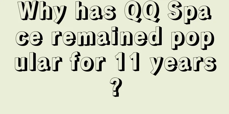 Why has QQ Space remained popular for 11 years?