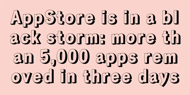 AppStore is in a black storm: more than 5,000 apps removed in three days