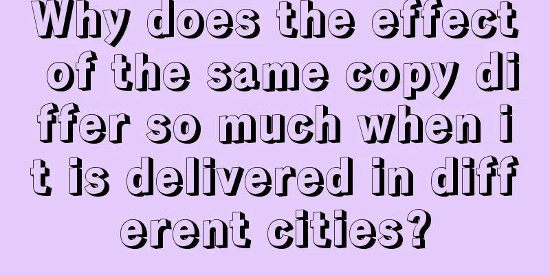 Why does the effect of the same copy differ so much when it is delivered in different cities?