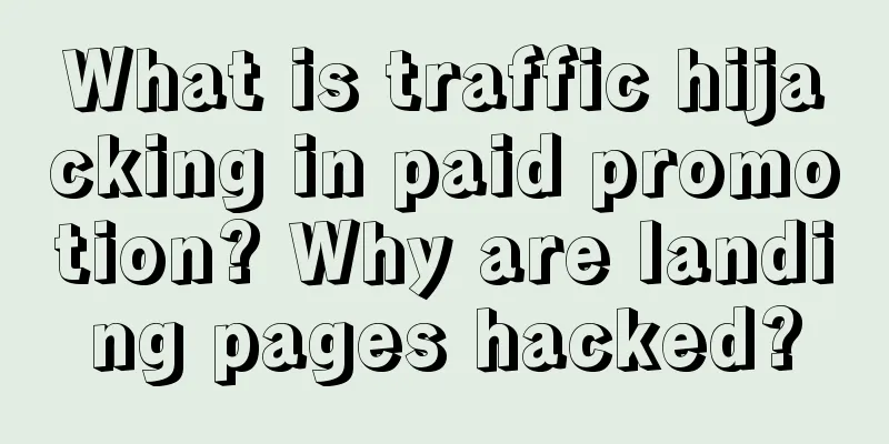 What is traffic hijacking in paid promotion? Why are landing pages hacked?