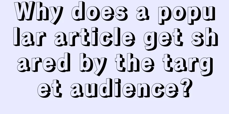 Why does a popular article get shared by the target audience?