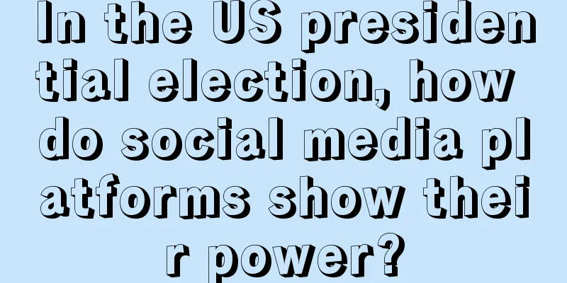 In the US presidential election, how do social media platforms show their power?