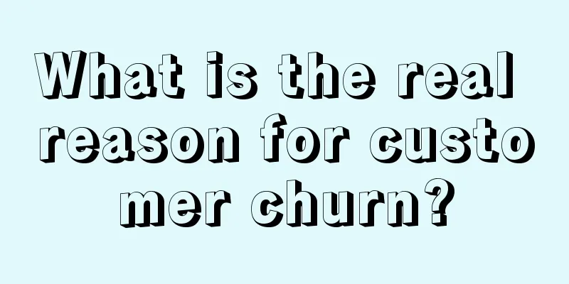 What is the real reason for customer churn?