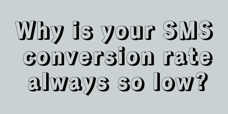 Why is your SMS conversion rate always so low?