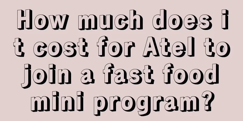 How much does it cost for Atel to join a fast food mini program?