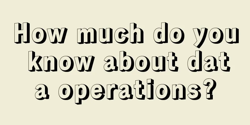 How much do you know about data operations?