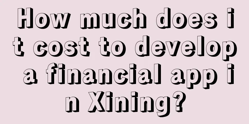 How much does it cost to develop a financial app in Xining?