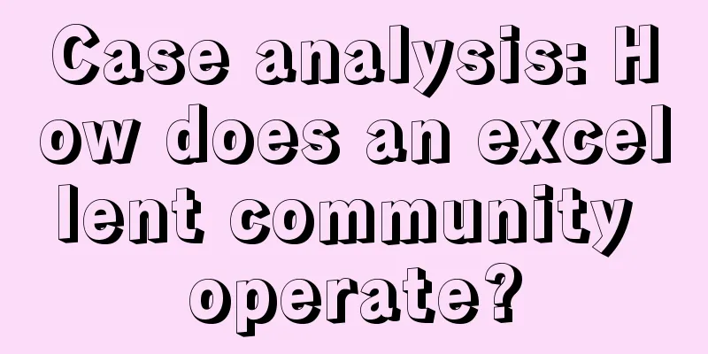 Case analysis: How does an excellent community operate?