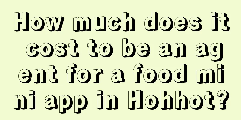 How much does it cost to be an agent for a food mini app in Hohhot?