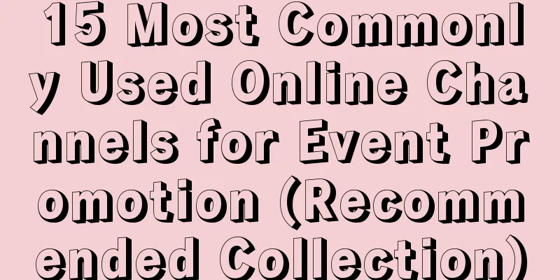 15 Most Commonly Used Online Channels for Event Promotion (Recommended Collection)