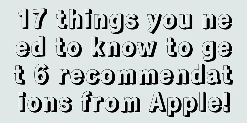 17 things you need to know to get 6 recommendations from Apple!