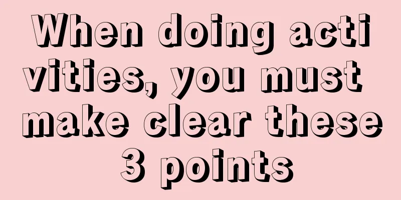 When doing activities, you must make clear these 3 points