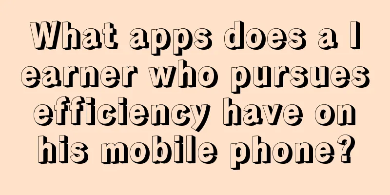 What apps does a learner who pursues efficiency have on his mobile phone?