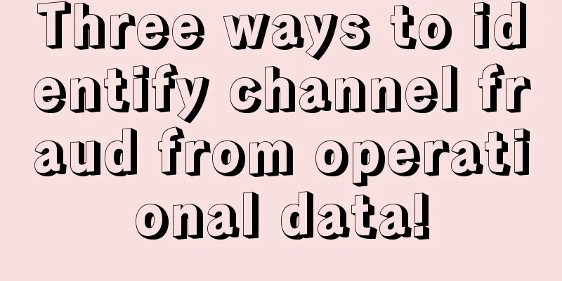 Three ways to identify channel fraud from operational data!