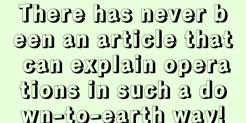 There has never been an article that can explain operations in such a down-to-earth way!