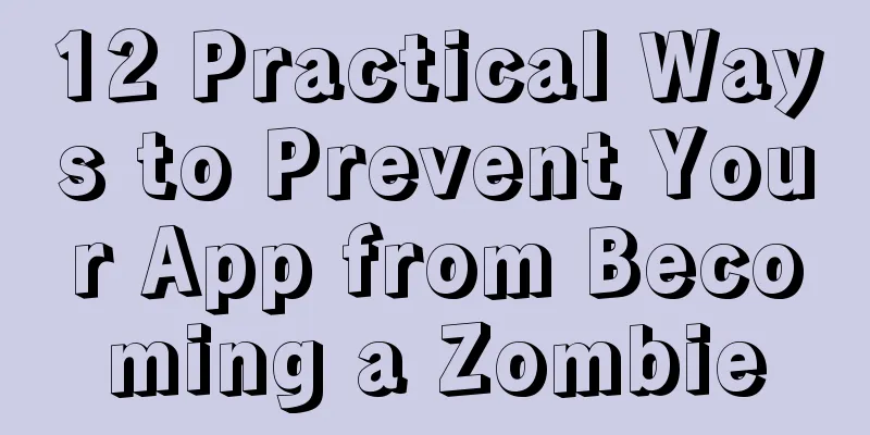 12 Practical Ways to Prevent Your App from Becoming a Zombie