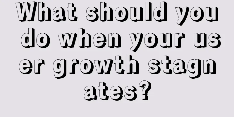 What should you do when your user growth stagnates?