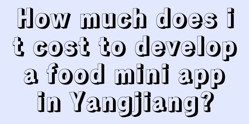 How much does it cost to develop a food mini app in Yangjiang?