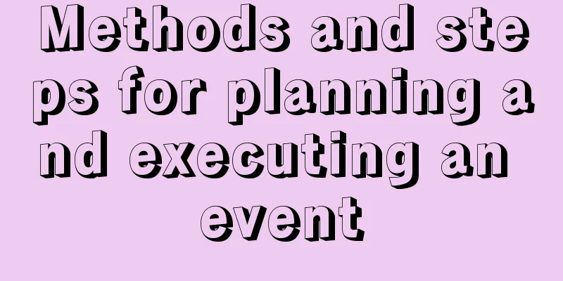 Methods and steps for planning and executing an event