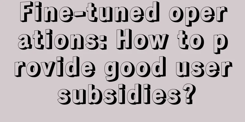 Fine-tuned operations: How to provide good user subsidies?