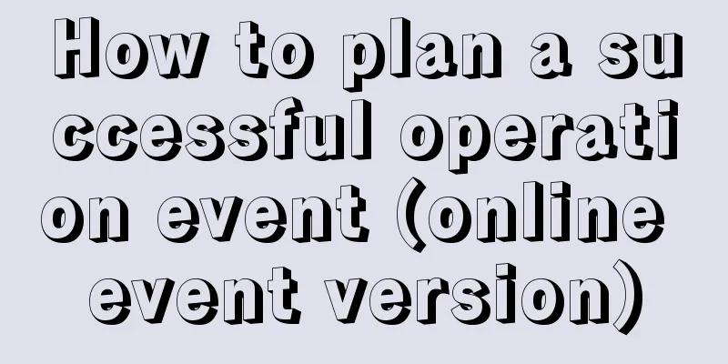 How to plan a successful operation event (online event version)