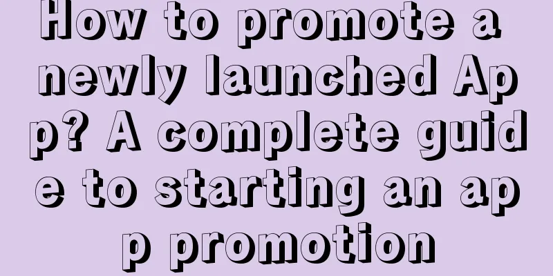 How to promote a newly launched App? A complete guide to starting an app promotion