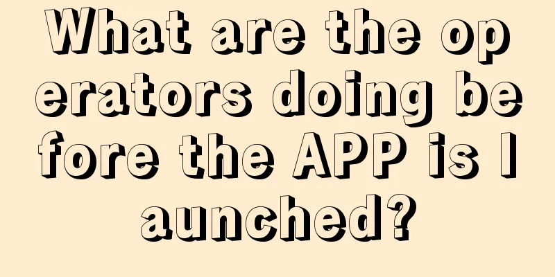 What are the operators doing before the APP is launched?