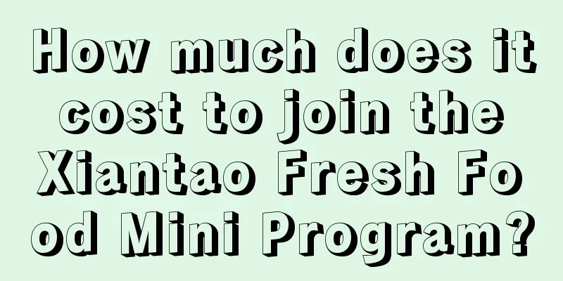 How much does it cost to join the Xiantao Fresh Food Mini Program?