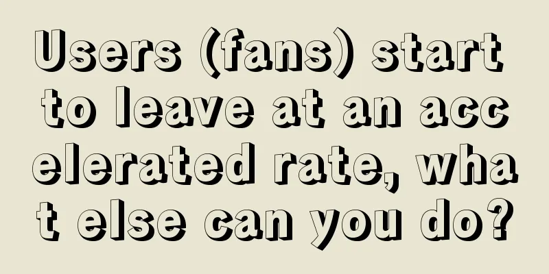 Users (fans) start to leave at an accelerated rate, what else can you do?