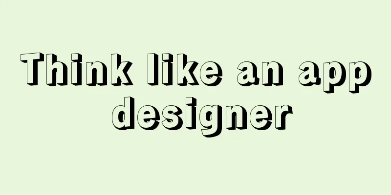 Think like an app designer