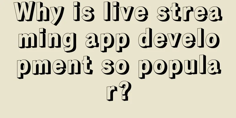 Why is live streaming app development so popular?